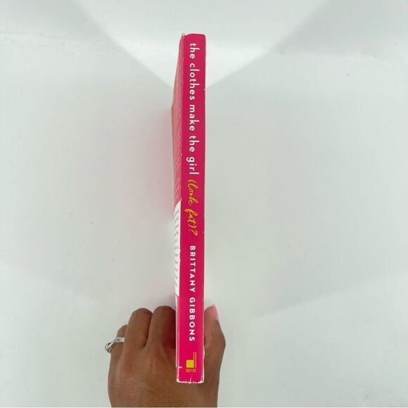 The Clothes Make the Girl (Look Fat)? - by Brittany Gibbons (Paperback) - Picture 6 of 12